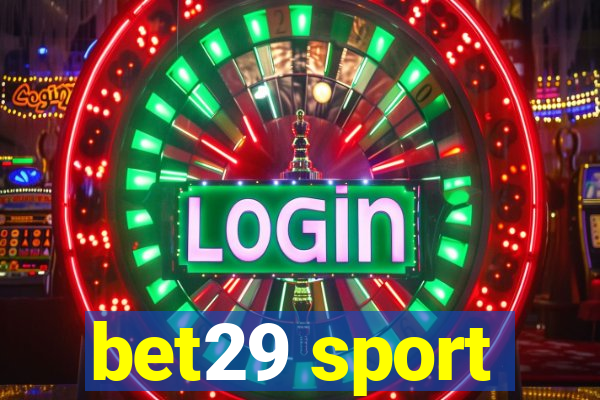 bet29 sport